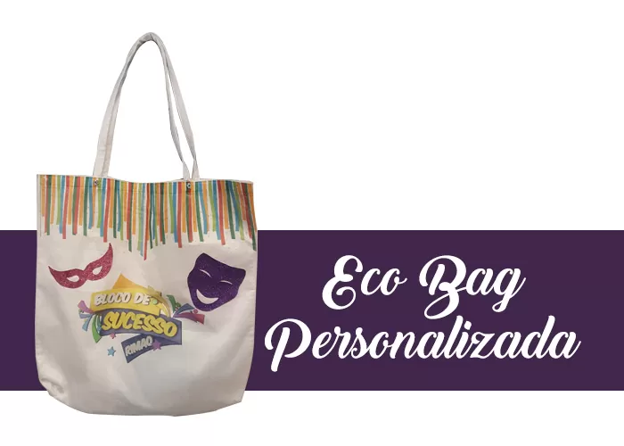 Kit de Carnaval - Eco Bag Personalizada